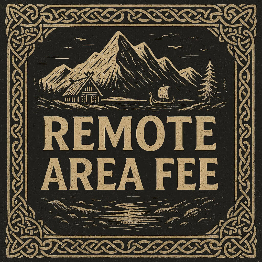 Remote area fee — 25 USD